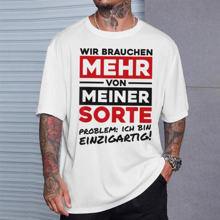 Wir Brauchen Mehron Meiner Sorte Unique Gray T-Shirt Geschenke für Ihn