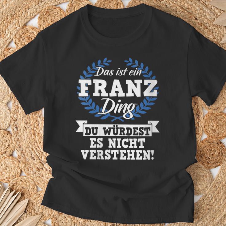 Damen Das Ist Ein Franz Ding Du Würdest Es Nichterstehen Mit-Ausschnitt T-Shirt Geschenke für alte Männer