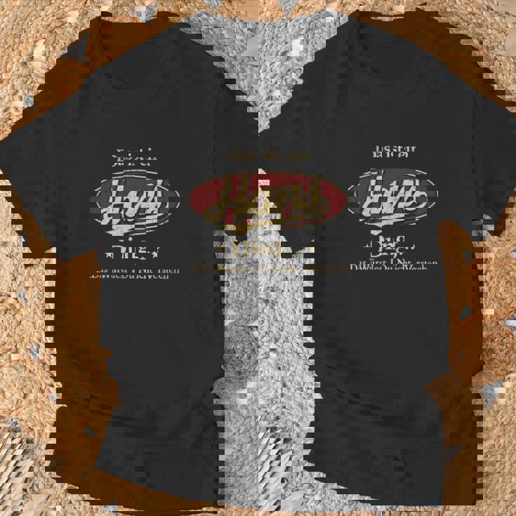 Das Ist Ein Hans Ding Das Würdest Du Nicht Verstehen T-Shirt Geschenke für alte Männer