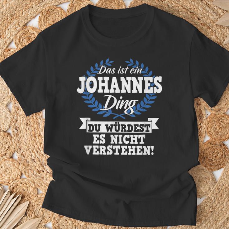 Das Ist Ein Johannes Ding Du Würdest Es Nicht Understand T-Shirt Geschenke für alte Männer