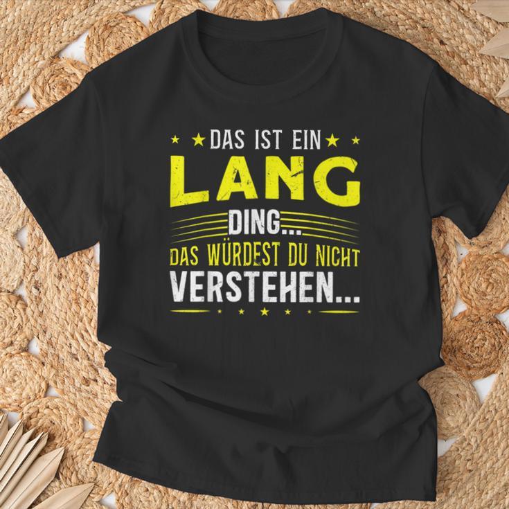 Das Ist Ein Lang Ding Saying For Familie Long T-Shirt Geschenke für alte Männer