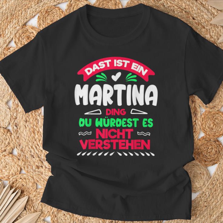 Das Ist Ein Martina Ding Du Würdest Es Nichterstehen Name T-Shirt Geschenke für alte Männer