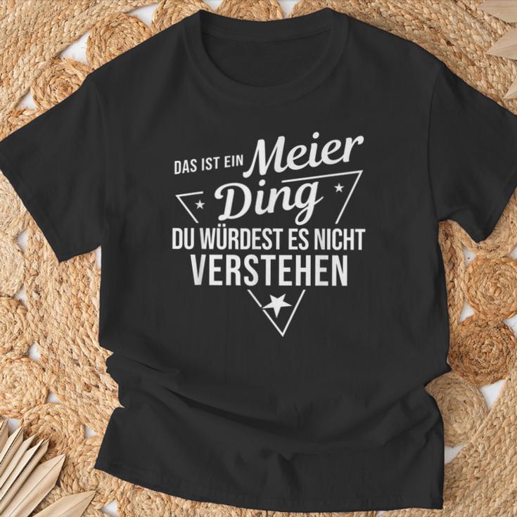 Das Ist Ein Meier Ding Du Würdest Es Nichterstehen T-Shirt Geschenke für alte Männer