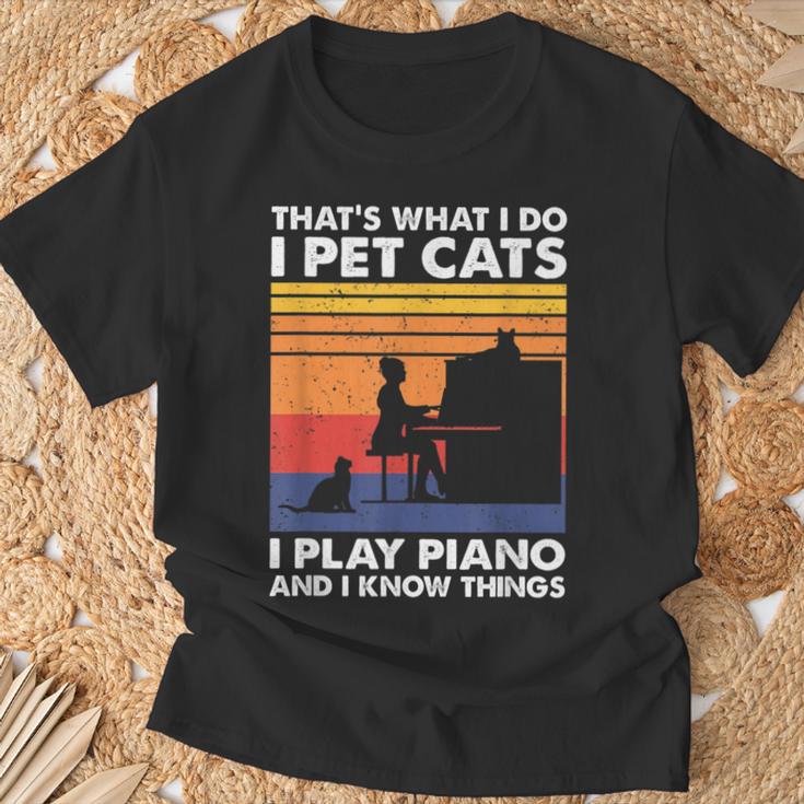 Das Ist Was Ich Mache Ich Streichle Katzen Ich Spiele Klavier Und Ich Weiß Dinge T-Shirt Geschenke für alte Männer