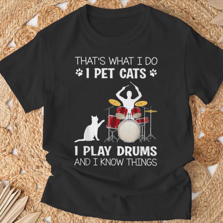 Das Ist Was Ich Tue Ich Pet Cats Ich Spiele Schlagzeug Ich Weiß Dinge T-Shirt Geschenke für alte Männer