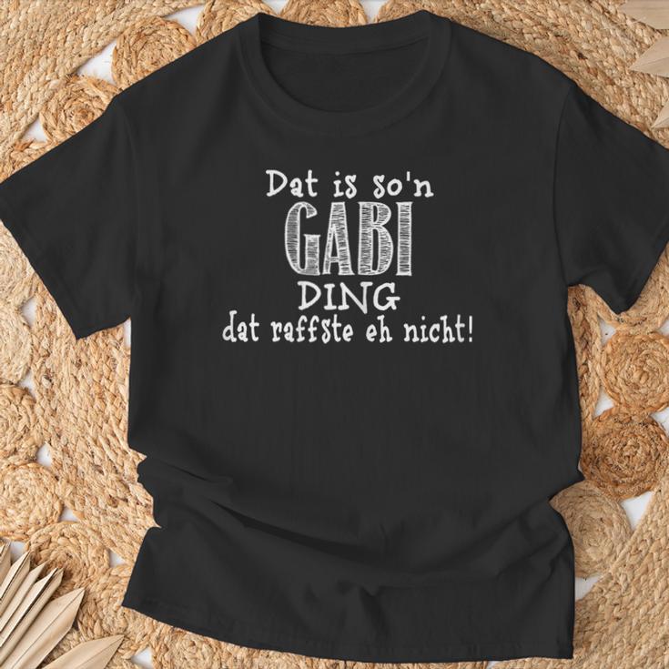 Dat Is So'n Gabi Ding Dat Raffste Eh Nicht Slogan T-Shirt Geschenke für alte Männer