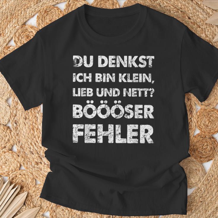 Du Denkst Ich Bin Klein Lieb Und Nett Böööser Fehl German T-Shirt Geschenke für alte Männer