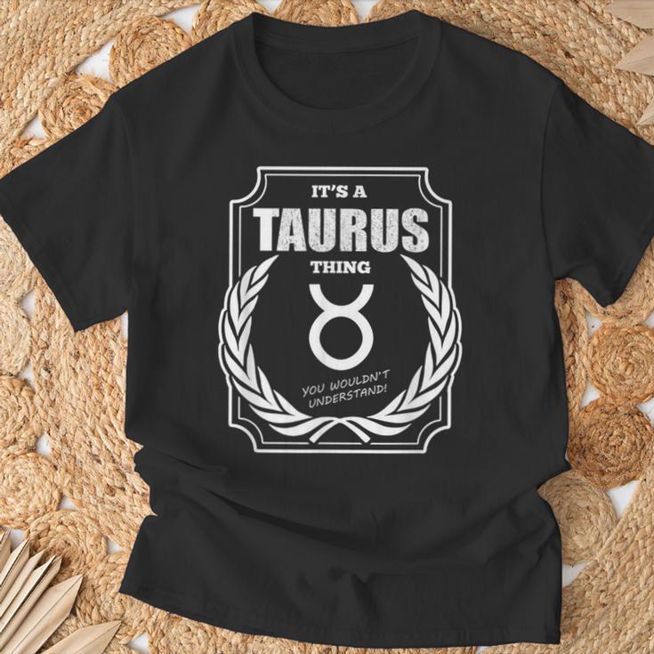 Es Ist Ein Stier Ding Sternzeichen Horoskop Astrologie T-Shirt Geschenke für alte Männer