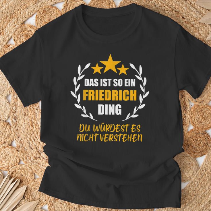 Friedrich Das Ist So Ein Friedrich Ding Name First Name T-Shirt Geschenke für alte Männer