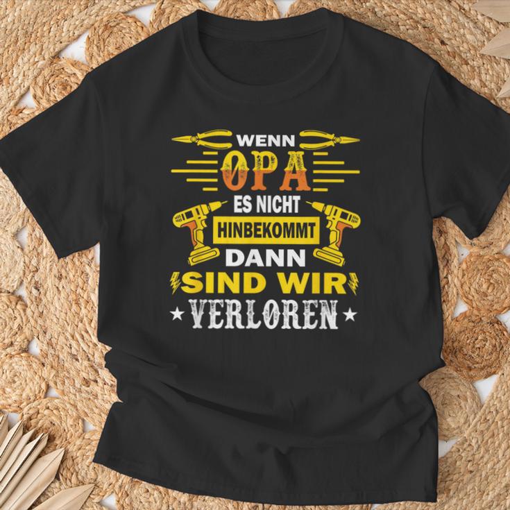 With Opi Wenn Opa Es Nicht Reparieren Kannnerloren T-Shirt Geschenke für alte Männer