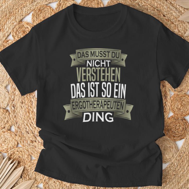 Herren Spruch Männer Beruf Ist So Ein Ding Ergotherapeut T-Shirt Geschenke für alte Männer