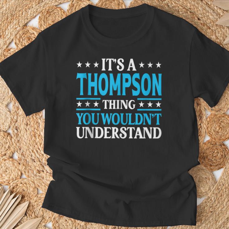 It's A Thompson Thing Family Name Last Name Thompson T-Shirt Geschenke für alte Männer