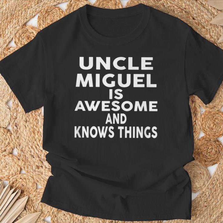 Onkel Miguel Ist Großartig Und Weiß Dinge T-Shirt Geschenke für alte Männer