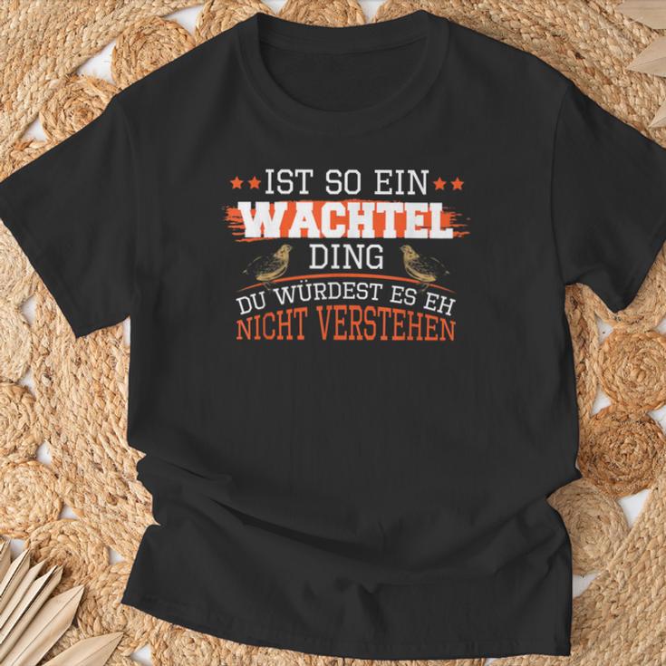 Wachteln Ist So Ein Wachtel Ding Wachtelzucht Wachtel T-Shirt Geschenke für alte Männer