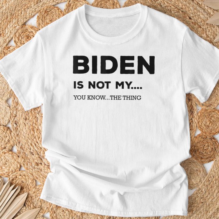 Biden Ist Nicht Mein Du Weißt Das Ding Gray S T-Shirt Geschenke für alte Männer