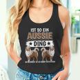 Aussie Ist So Ein Aussie Ding Australischer Schäferhund Tank Top