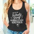 Das Ist Ein Schulz Ding Du Würdest Es Nicht Understand Tank Top