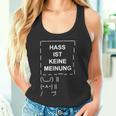 Hass Ist Keine Meinung Gemeinsam Gegen Hass Dulden Wir Nicht S Tank Top