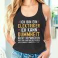 Ich Bin Ein Elektroriker Ich Kann Dummheit Nicht Reparieren Tank Top