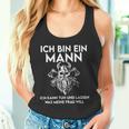 Ich Bin Ein Mann Ich Kann Tun Und Lassen Was Meine Frau Will Tank Top