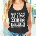 Ich Kann Alles Außer Insulin Produkieren Diabetic Tank Top