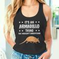 Ist So Ein Gürteltier Ding Lustiger Spruch Gürteltiere Tank Top