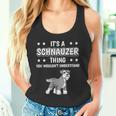 Ist So Ein Schnauzer Ding Lustiger Spruch Schnauzer Tank Top