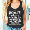 Keine Fehler Beim Danzen Kreative Decisions Dancing Tank Top