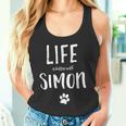 Life Is Better With Simon Dog Name Tank Top