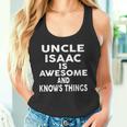 Onkel Isaac Ist Großartig Und Weiß Dinge Tank Top