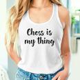 Schach Ist Mein Ding Liebe Schachturniere Spielen Tank Top