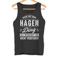 Damen Das Ist Ein Hagen Ding Du Würdest Es Nichterstehenorname Mit-Ausschnitt Tank Top