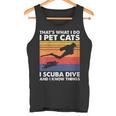 Damen Das Ist Was Ich Mache Ich Streichle Katzen I Scuba Dive & Ich Weiß Dinge Mit-Ausschnitt Tank Top