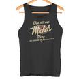 Das Ist Ein Michels Ding Family Michels Tank Top