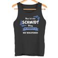 Das Ist Ein Schmmidt Ding Du Würdest Es Nichterstehenen Tank Top