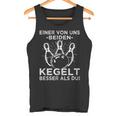 Eineron Uns Beiden Kegelkönig Tank Top