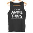 Es Ist Ein Anime-Ding Tank Top