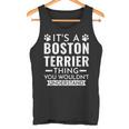 Es Ist Ein Boston Terrier-Ding Boston Terrier Tank Top