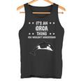 With Slogan Ist So Ein Orca Ding Tank Top