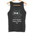 Guten Morgen Ganz Dünnes Eis Saying Job Job Cat Tank Top