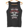 Holland Blood Runs Through Myeins Nachname Family Tank Top