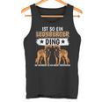 Hundehalter Sachen Ist So Ein Leonberger Ding Leonberger Tank Top