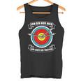 Ich Bin Nur Hier Bogenschütze Arrow Und Bogen Archery Tank Top