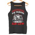 Ich Schnarche Nicht Ich Träume Ich Wäre Ein Lkw Tank Top