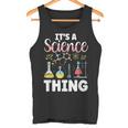 Ist Ein Wissenschaft Ding Team Wissenschaftler Science Tank Top