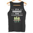 Ist So Ein Paraktich Ding Saying Parakeet Tank Top