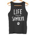 Life Is Better With Simon Dog Name Tank Top