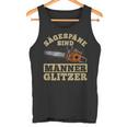 Sägespäne Sind Männer Glitter I Lumberjack Chainsaw Tank Top