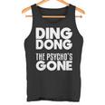 Trumperlor Ding Dong Der Psycho Ist Lustig Geworden Anti-Trump-Bye Tank Top