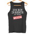 Viel Spaß Beim Arbeit Rente Retirement Pensioner Tank Top